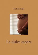dulce espera
