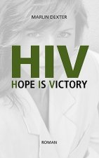 HIV Hope Is Victory