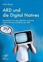 ARD und die Digital Natives
