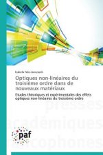 Optiques Non-Lineaires Du Troisieme Ordre Dans de Nouveaux Materiaux