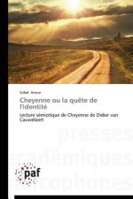Cheyenne Ou La Quete de l'Identite