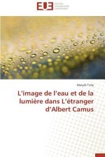L Image de L Eau Et de la Lumi re Dans L  tranger D Albert Camus