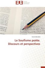 Le Soufisme Poete. Discours Et Perspectives