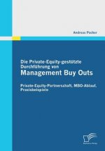 Die Private-Equity-gestutzte Durchfuhrung von Management Buy Outs