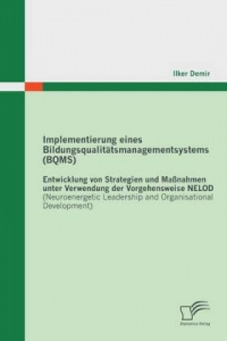 Implementierung eines Bildungsqualitatsmanagementsystems (BQMS)
