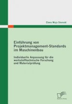 Einfuhrung von Projektmanagement-Standards im Maschinenbau