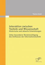 Interaktion zwischen Technik und Wissenschaft