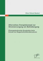 Alternatives Energiekonzept zur Stromversorgung am Bahnubergang