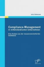 Compliance-Management in mittelstandischen Unternehmen