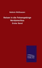 Reisen in die Felsengebirge Nordamerikas