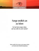 Fange endlich an zu leben