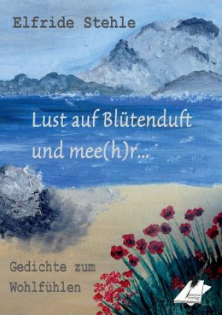 Lust auf Blutenduft und mee(h)r...