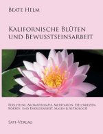 Kalifornische Bluten und Bewusstseinsarbeit