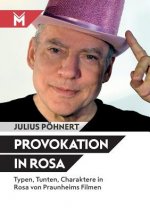 Provokation in Rosa