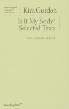 Is It My Body? - Selected Texts