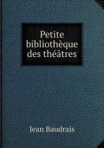 Petite Bibliotheque Des Theatres