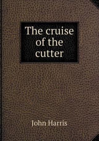 Cruise of the Cutter