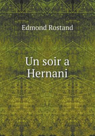 Un Soir a Hernani