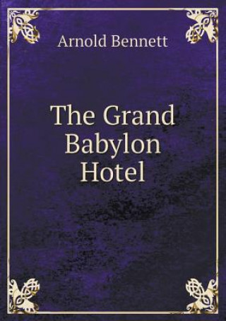 Grand Babylon Hotel