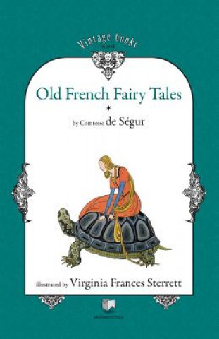Old French Fairy Tales (Vol. 1)