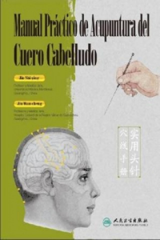 Manual Practico de Acupunctura del Cuero Cabelludo