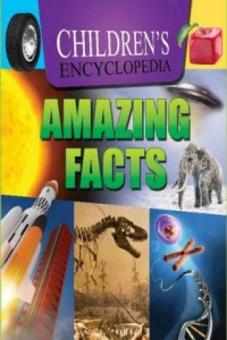 Children's Encyclopedia Amazing Facts