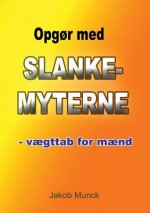 Opgor med slankemyterne