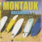 Montauk Dreaming