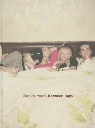 Ukranian Youth, Between Days