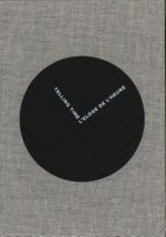 Telling Time/L'eloge de L'Heure - 1550-2015: Six Centurues of Timekeeping