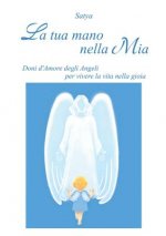 tua mano nella mia
