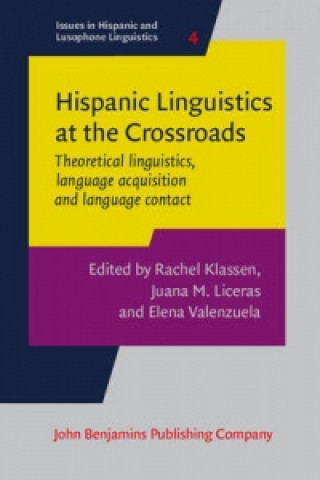 Hispanic Linguistics at the Crossroads