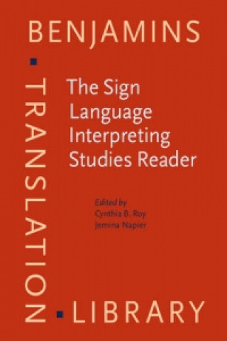 Sign Language Interpreting Studies Reader