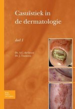 Casuistiek in de Dermatologie - Deel I