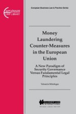 Money Laundering Counter-Measures in the European Union
