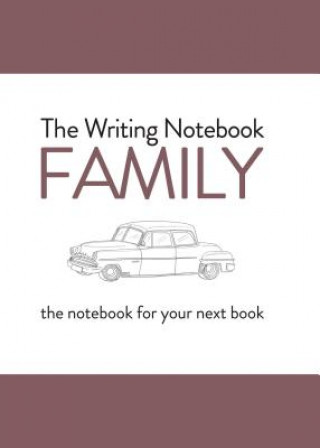 Writing Notebook: Family