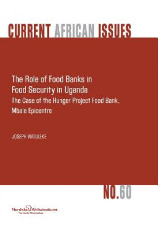 Role of Food Banks in Food Security in Uganda