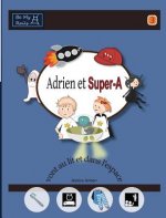 Adrien Et Super-A Vont Au Lit Et Dans L'Espace