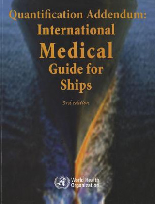 Quantification Addendum: International Medical Guide for Ships  Third Edition (RUSSIAN)