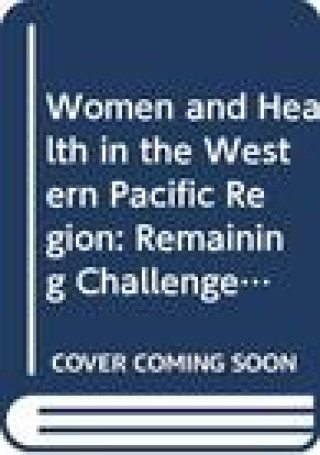 Women and Health in the Western Pacific Region
