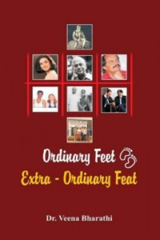 Ordinary Feet, Extra-Ordinary Feat