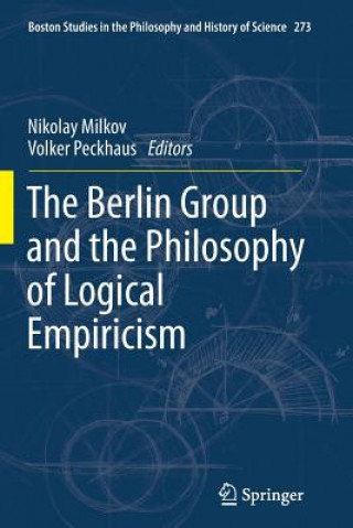 Berlin Group and the Philosophy of Logical Empiricism