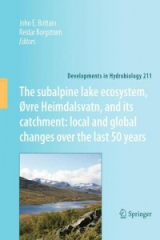subalpine lake ecosystem, Ovre Heimdalsvatn, and its catchment:  local and global changes over the last 50 years