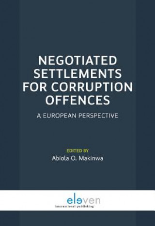 Negotiated Settlements for Corruption Offences