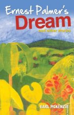 Ernest Palmer's Dream