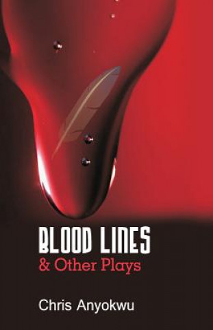Blood Lines and other Plays