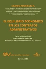 EQUILIBRIO ECONOMICO EN LOS CONTRATOS ADMINISTRATIVOS. Cuarta edicion 2021