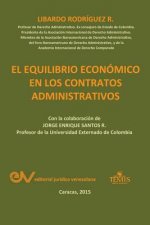 EQUILIBRIO ECONOMICO EN LOS CONTRATOS ADMINISTRATIVOS. Cuarta edicion 2021