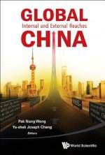 Global China: Internal And External Reaches