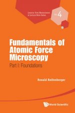Fundamentals Of Atomic Force Microscopy - Part I: Foundations
